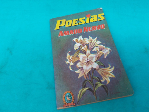 Mercurio Peruano: Libro Poesias Amado Nervo L17