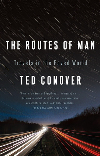 Libro:  The Routes Of Man: Travels In The Paved World