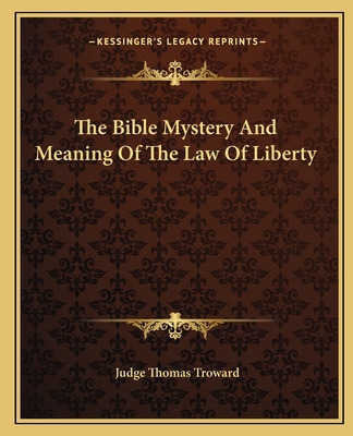 Libro The Bible Mystery And Meaning Of The Law Of Liberty...