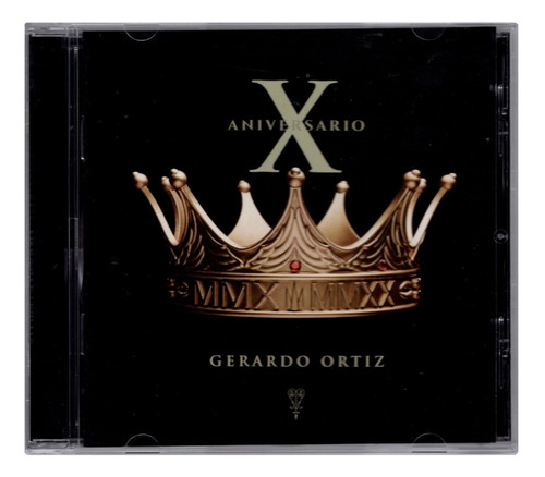 Gerardo Ortiz X Decimo Aniversario - Disco Cd (11 Canciones)