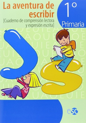 Aventura De Escribir 1º.primaria.(com.lectora Escrita)