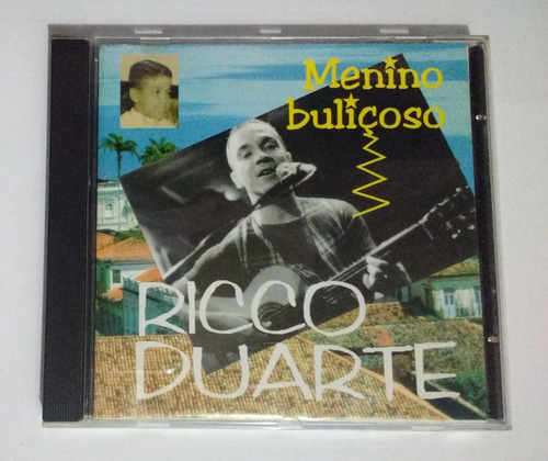 Ricco Duarte - Menino Buliçoso - Cd