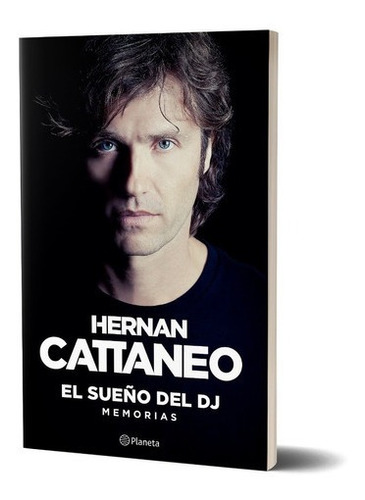 El Sueño Del Dj  De Hernan Cattaneo - Planeta