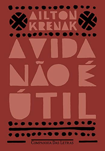 Libro A Vida Não É Útil De Ailton Krenak Companhia Das Letra