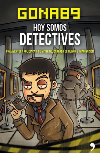 Hoy Somos Detectives De Gona89 - Temas De Hoy