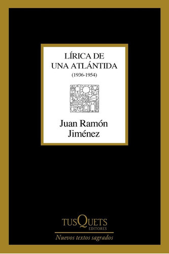 LÃÂrica de una AtlÃÂ¡ntida, de Jiménez, Juan Ramón. Editorial Tusquets Editores S.A., tapa blanda en español