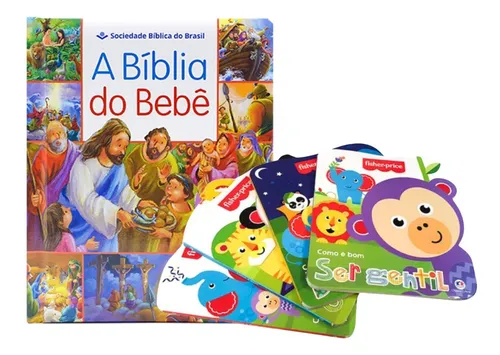Kit Infantil | A Bíblia Do Bebê + Coleção Como É Bom Fisher Price 04 Livros
