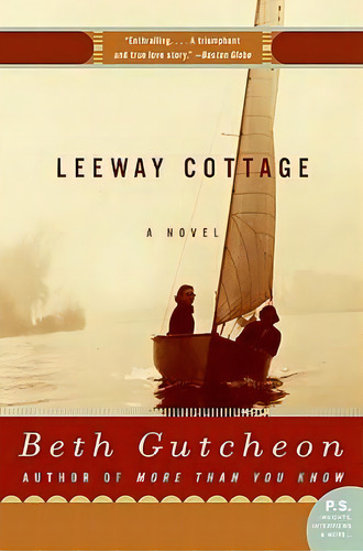 Leeway Cottage, De Beth Gutcheon. Editorial William Morrow Company, Tapa Blanda En Inglés