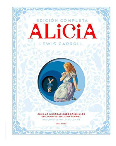 Alicia Edicion Completa - Lewis Carroll