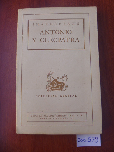 William Shakespeare / Antonio Y Cleopatra / Col. Austral