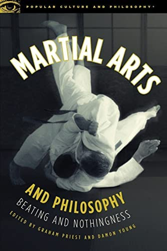 Libro: Martial Arts And Philosophy: Beating And Nothingness