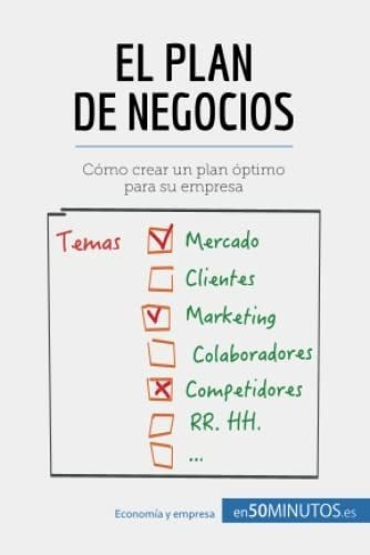 El Plan De Negocioso Crear Un Plan Optimo Para., de 50Minutos. Editorial 50Minutos.es en español