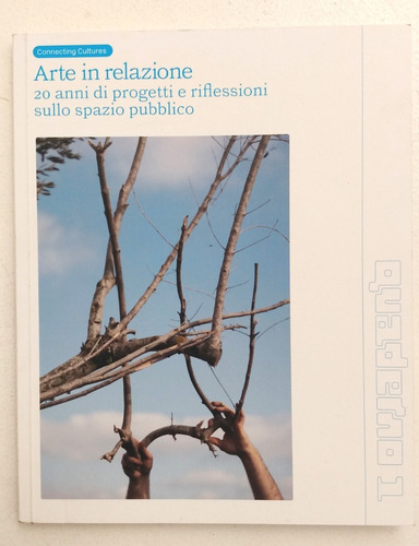 Arte In Relazione - Catálogo Ilustrado Arte Espacio Público 