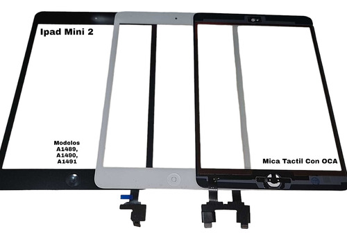 Mica Tactil Con Oca iPad Mini 2 Chip Ic + Boton Home