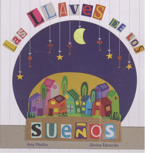 Libro Las Llaves De Los Sueã±os - Meilã¡n Garcã­a, Ana