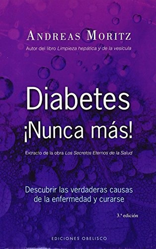 Libro : Diabetes Nunca Mas Descubrir Las Verdaderas...