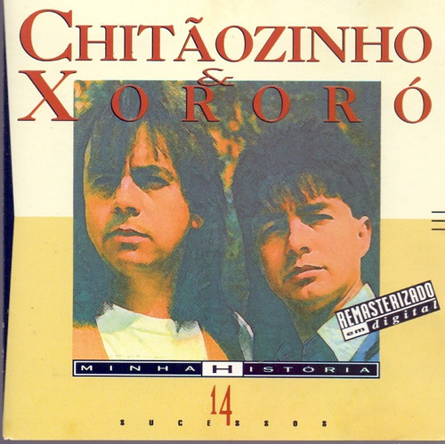 Cd Chitãozinho E Xoxoró Minha História 