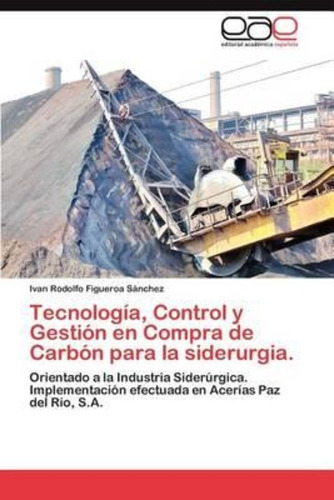 Tecnologia Control Y Gestion En Compra De Carbon P Jyiossh