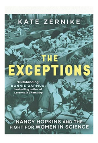 The Exceptions - Nancy Hopkins And The Fight For Women. Eb01