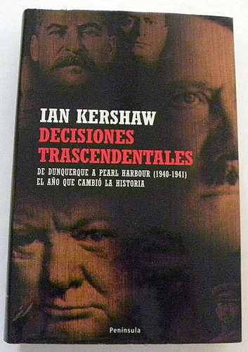 Decisiones Trascendentales - Ian Kershaw