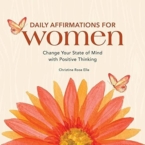Daily Affirmations For Women Change Your State Of..., De Elle, Christine R. Editorial Rockridge Press En Inglés