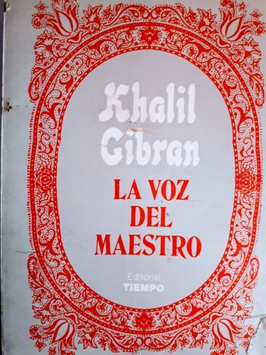 La Voz Del Maestro -  Khalil Gibran
