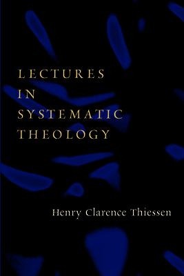 Libro Lectures In Systematic Theology - Henry C. Thiessen