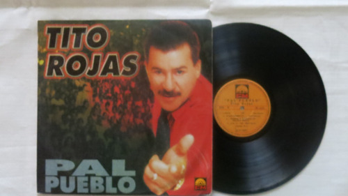 Vinyl Vinilo Lp Acetato Tito Rojas Pal Pueblo