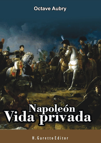 Napoleón: Vida Privada