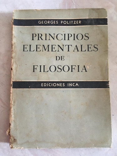 Principios Elementales De Filosofía - Georges Politzer