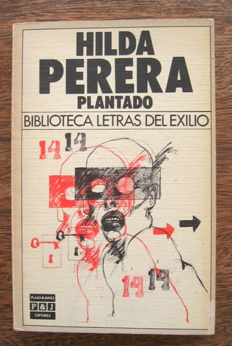 Plantado, Hilda Perera, Ed. Plaza Y Janés