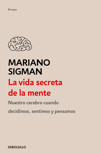 Libro: La Vida Secreta De La Mente - Tapa Blanda