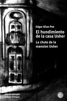 Libro El Hundimiento De La Casa Usher/la Chute De La Mans...
