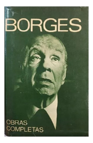 Obras Completas - Jorge Luis Borges - 1923-1972 - W02