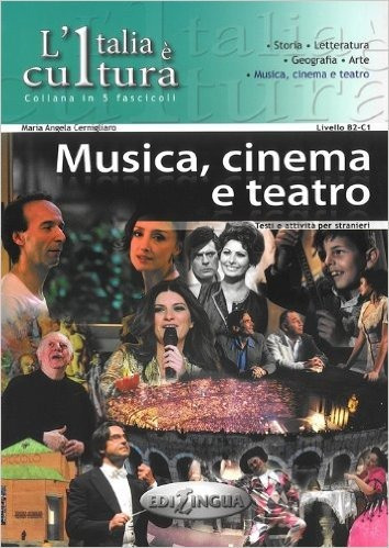 Musica, Cinema, Teatro - L'italia E Cultura