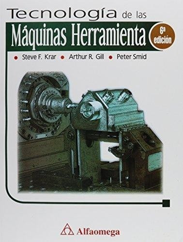 Tecnología De Las Maquinas Herramientas 6ed