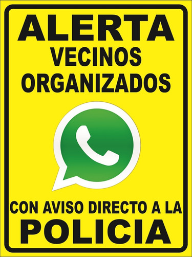 Cartel Vecinos En Alerta Alarma Vecinal 30x40 Cm Pai