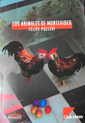 Felipe Polleri - Los Animales De Montevideo