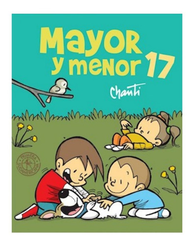 Mayor Y Menor 17 - Chanti - Libro Primera Sudamericana