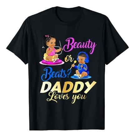 Cute Beauty Or Beat Daddy Loves You - Playera De Fiesta De 