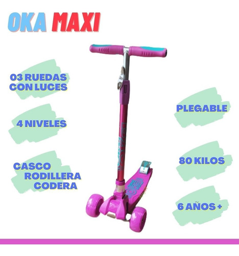El Más Lindo Resistente Y Seguro Scooter Oka Para Niñas 