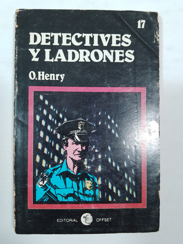 Detectives Y Ladrones -o. Henry