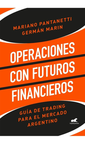 Operaciones Futuros Financieros - Pantanetti - Vergara Libro