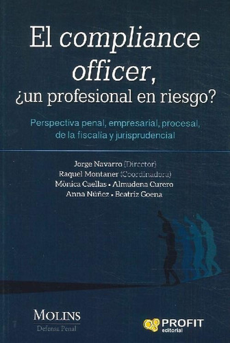 Libro El Compliance Officer ¿un Profesional En Riesgo? De Be