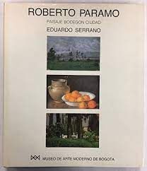 Libro Roberto Páramo Paisaje Bodegón Ciudad