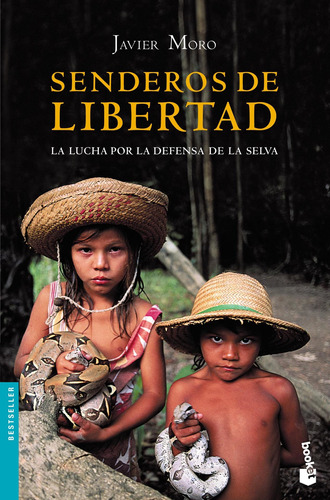 Senderos De Libertad De Javier Moro - Booket