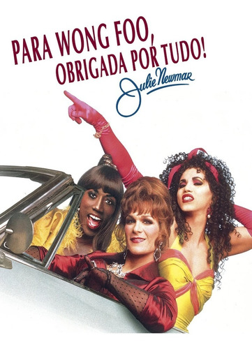 Para Wong Foo, Obrigada Por Tudo! Julie Newmar (1995) | MercadoLivre