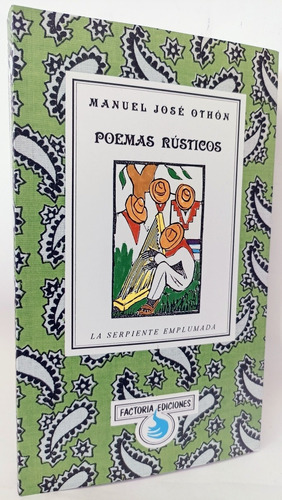 Poemas Rústicos (completos) Manuel Jose Othón 