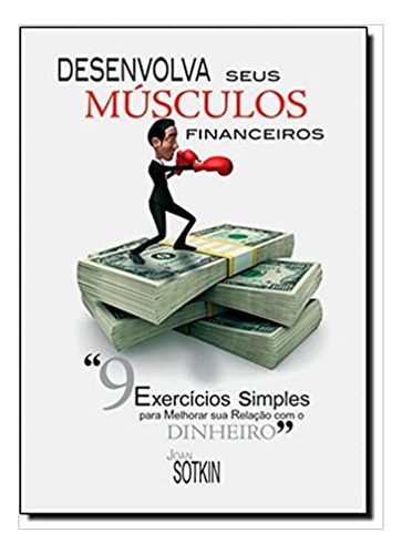 Livro Desenvolva Seus Musculos Financeiros