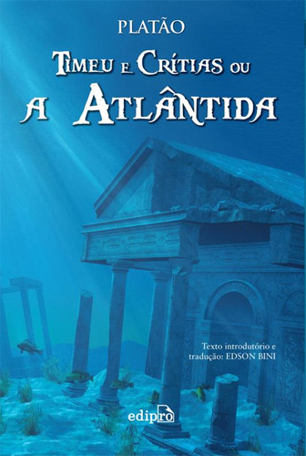 Libro Timeu E Critias Ou A Atlantida De Platao Edipro